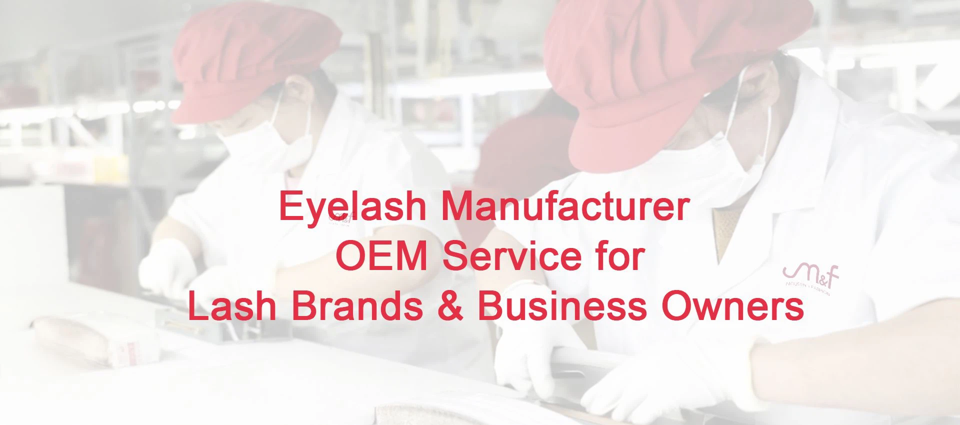 Eyelash Manufacturer Supplier Factory